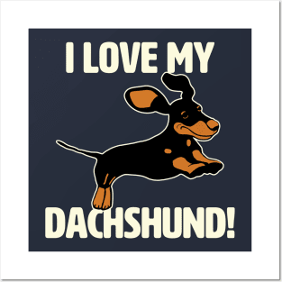 I Love My Dachshund Dog Posters and Art